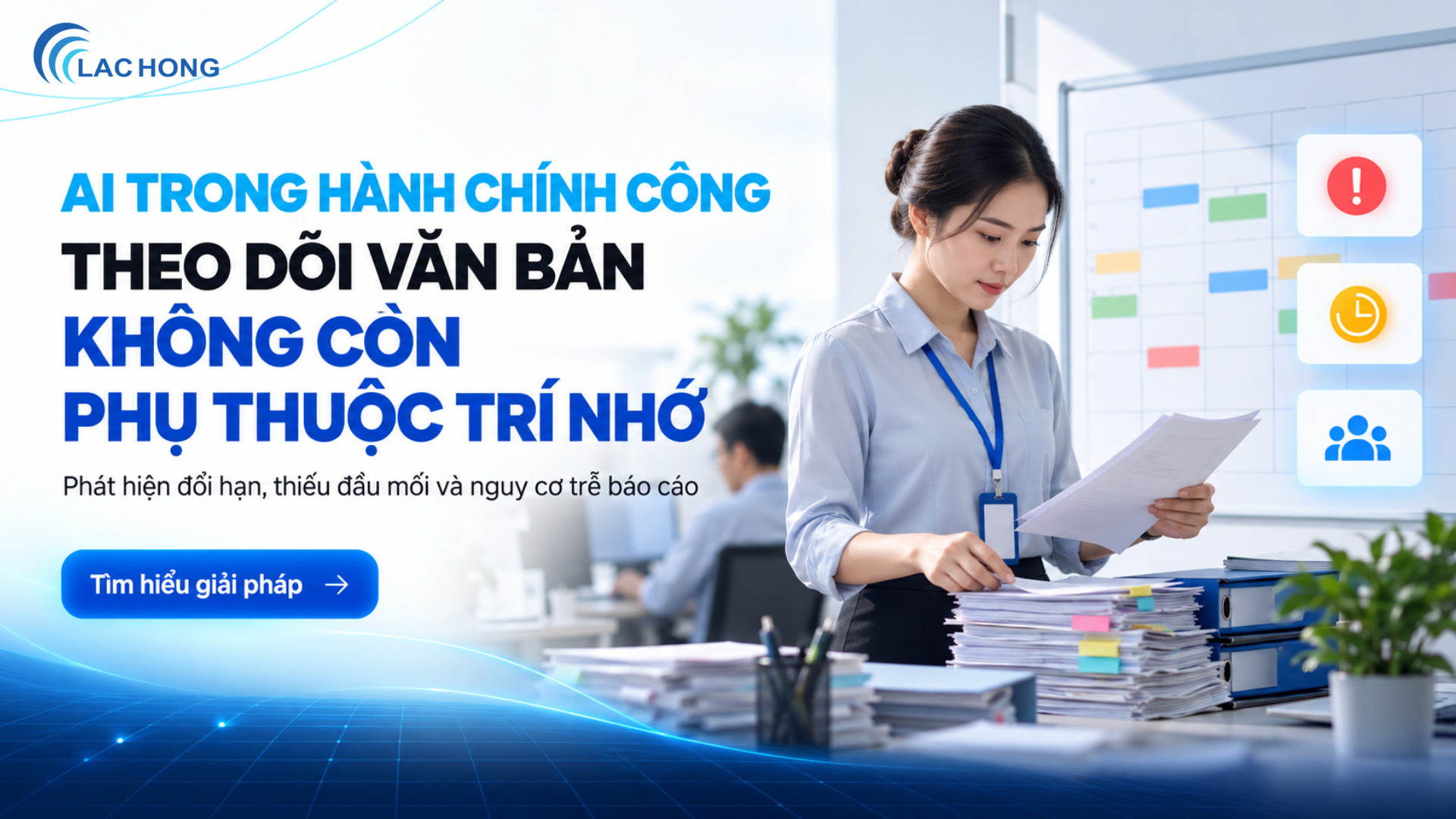 Ứng dụng AI trong hành chính công: theo dõi văn bản chỉ đạo ở cấp xã, phường không còn thủ công