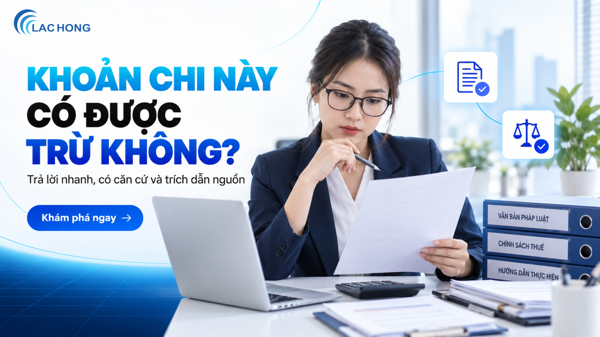 Ứng dụng AI trong kế toán: trả lời "khoản này có được trừ không?" nhanh mà vẫn có căn cứ