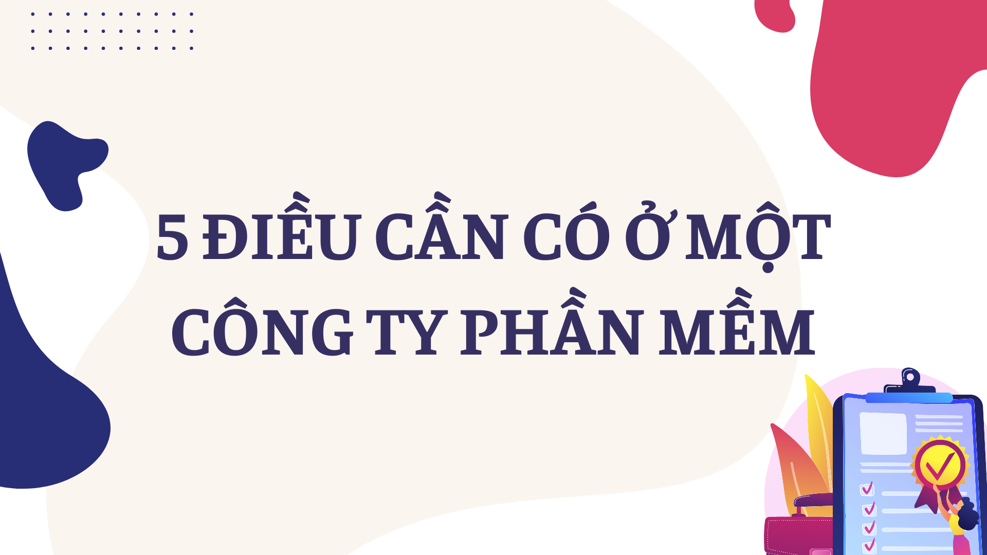 5 điều cần có ở một công ty cung cấp phần mềm
