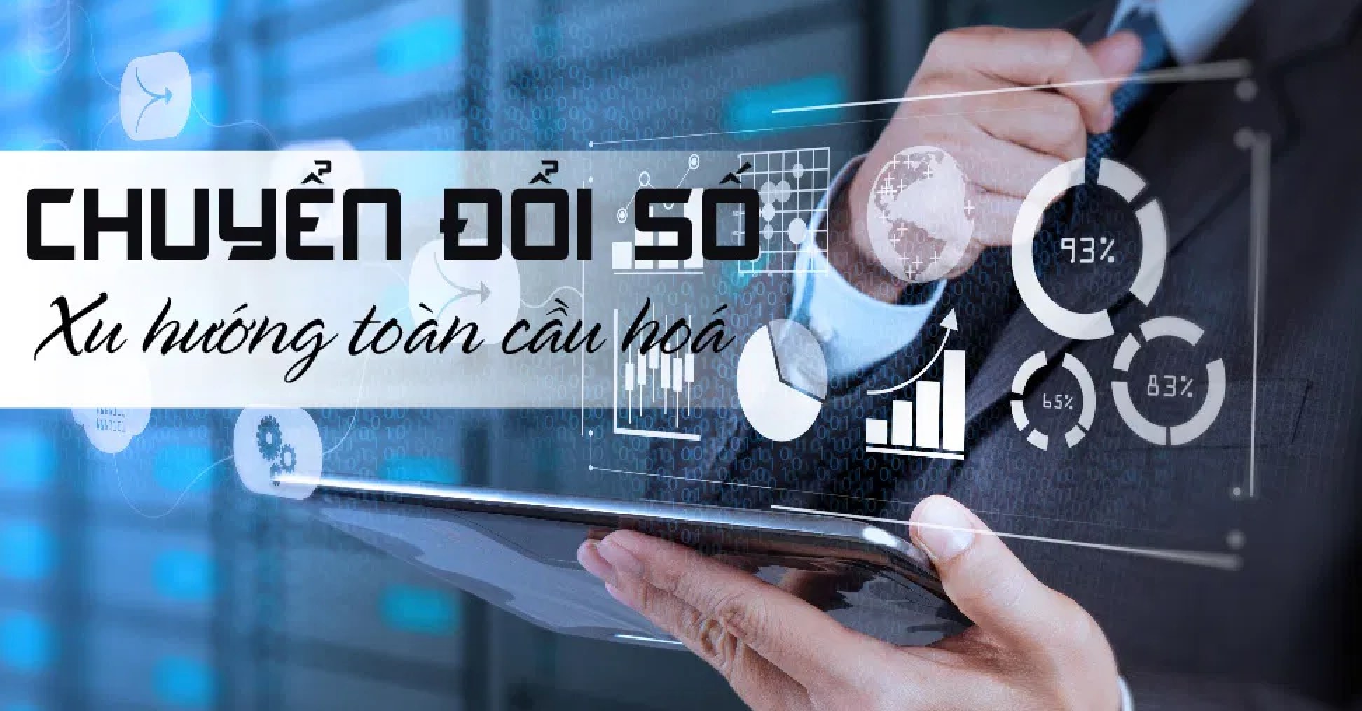 Chuyển đổi số là gì? Xu hướng tất yếu trong cách mạng 4.0