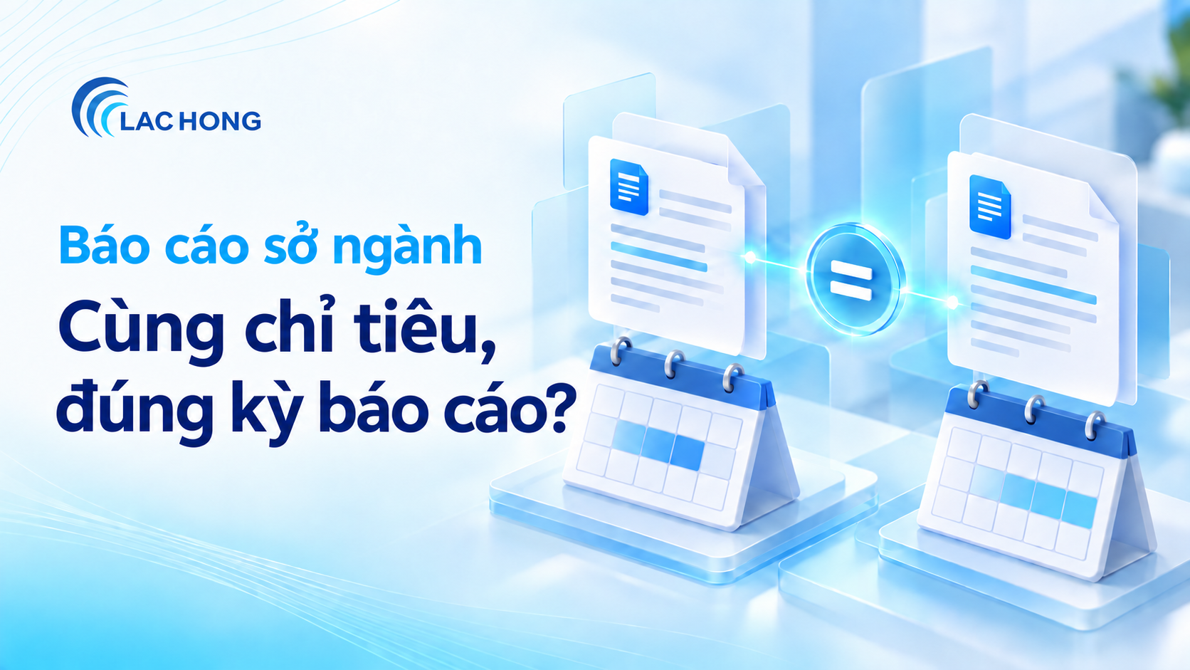AI tổng hợp báo cáo: minh họa đối chiếu hai chỉ tiêu và kỳ báo cáo sở ngành